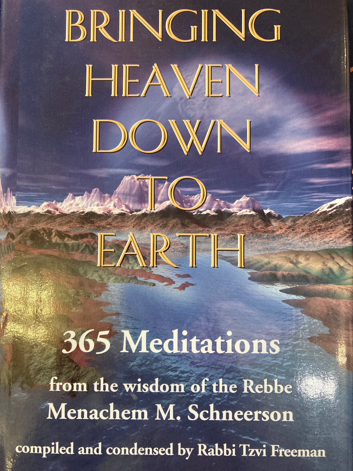 Bringing Heaven Down To Earth